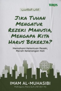 Image of Jika Tuhan Mengatur Rezeki Manusia, Mengapa Kita Harus Bekerja